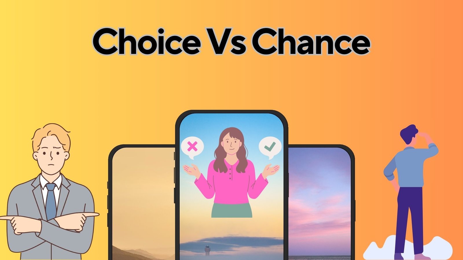 Chance Vs Choice