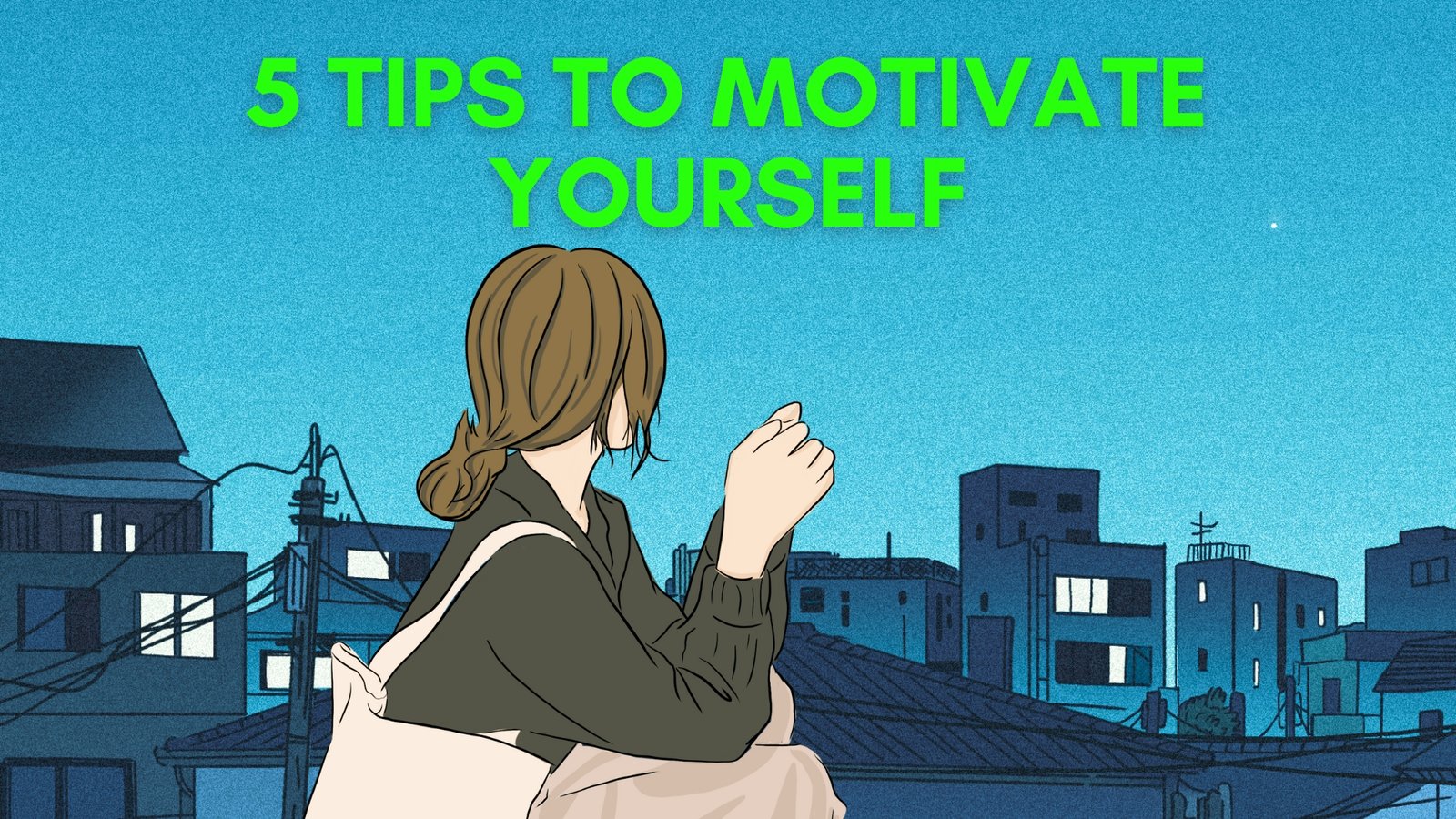 Tips to Motivate